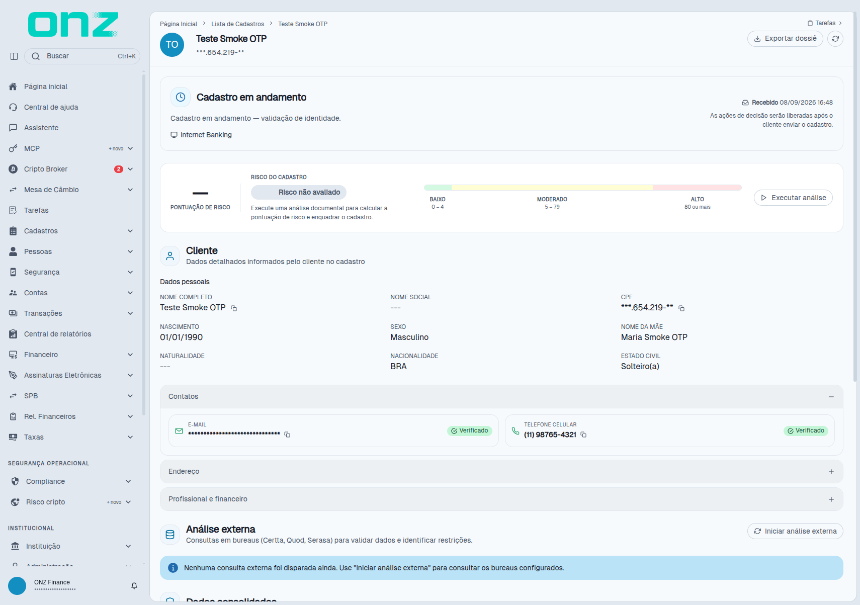Cadastro em andamento — o cliente ainda está preenchendo no app